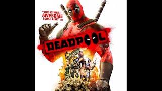 Deadpool -Дэдпул прохождения часть 1