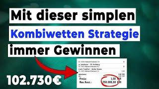 Wie du mit dieser simplen Kombiwetten Strategie gewinnst