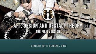 ART, DESIGN AND GESTALT THEORY: The Film Version