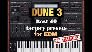 Dune 3, best factory sounds, EDM Seq & Arps