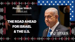 The Road Ahead for Israel and the U.S.