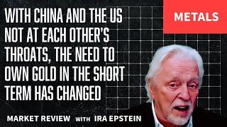 Metals: US-China Calm Alters Short-Term Gold Ownership Need; Ira Epstein's Video for 5-12-2025