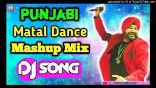 punjabi  Matal Dance Dj song ( Dj king surojit)