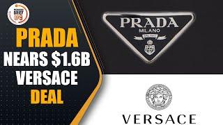 Prada to Buy Versace for $1.6B? Luxury Fashion’s Biggest Deal Yet! | News9