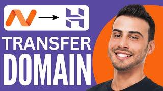  How To Transfer Domain From Namecheap To Hostinger (2024)