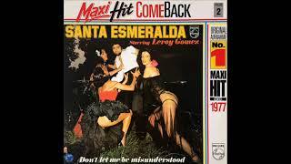 SANTA ESMERALDA   Don't let me be misunderstood 1987