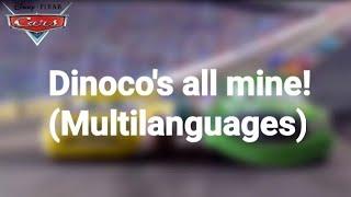 Cars 1 "Dinoco's all mine!" in different languages