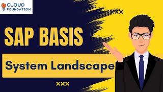 System Landscape | SAP Basis Training | SAP Basis Tutorial | Learn SAP Basis | SAP | CloudFoundation