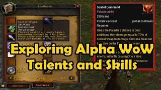 Exploring Alpha WoW Talents and Skills