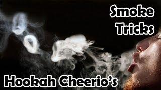 Hookah Tricks: Hookah Cheerio's | SmokeYourLife&Fly Blog