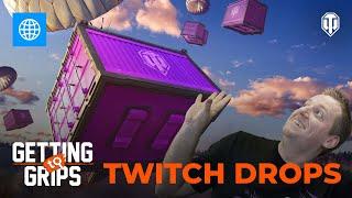 Getting to Grips: Twitch Drops are here!