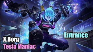 X Borg Tesla Maniac Skin 11.11 Entrance (Upscale 4K) Mobile Legends #MOBILELEGENDS