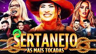 SERTANEJO 2024 | TOP 100 Musicas Sertanejas Mais Tocadas | As Melhores Musicas Sertanejas 2024 HD