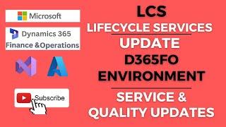 Environment Service or Quality Update | Microsoft Dynamics 365 Finance & Operations, LCS #CursorRun