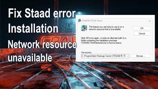 Resolve Staad 2023 Installation Issue- Network Resource Unavailable