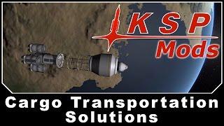 KSP Mods - Cargo Transportation Solutions