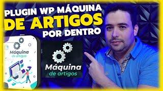 Plugin Máquina de Artigos Fabio Vasconcelos por Dentro - WP Máquina de Artigos Funciona? É bom?