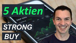 5 Aktien mit einem STRONG BUY Rating von den Analysten