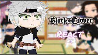 {REACT} Black Clover reage a... // Gacha Club // -(BR) 