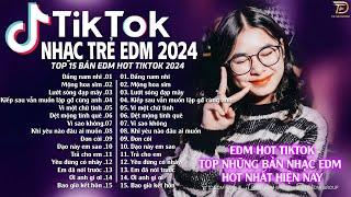 Đấng Nam Nhi Remix Hot TikTok  Top 15 Bản EDM Hot Trend TikTok 2024 - BXH Nhạc EDM Hay Nhất 2024