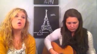 A-Team Cover - Shanna Chappell and Kelsey Wiley