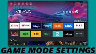 Hisense VIDAA Smart TV: How To Set Game Mode ON, OFF / Auto