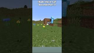 I Built this in 1.27 Seconds Part 3