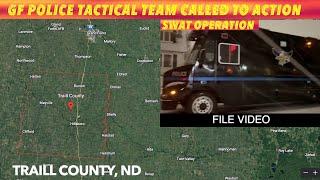 Grand Forks SWAT Team Called Into Traill County