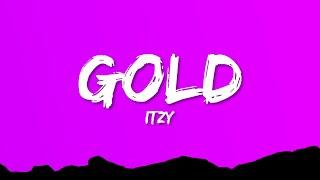 ITZY - GOLD (Lyrics)