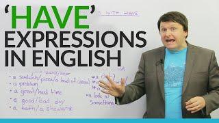 English Expressions with 'HAVE'