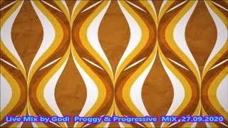 Live Mix by Godi  Proggy & Progressive  MiX  27 09 2020