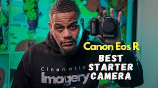 IS THE CANON EOS R THE BEST STARTER CAMERA.