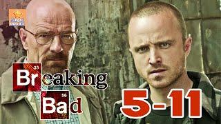 TÓM TẮT BREAKING BAD (Tập Làm Người Xấu) - Phần 5 tập 11