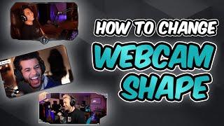 CHANGE THE SHAPE OF YOUR WEBCAM IN OBS: 2 Minute How-To Ep. 2