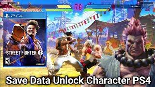 [PS4] Street Fighter 6 Save Data Unlock All Character dlc for Update 1.12 PS4 Hen