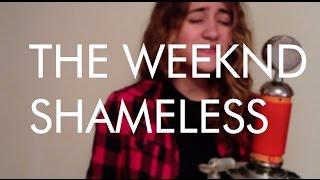 The Weeknd - Shameless (Cover By Lynz Munich)