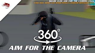 [SHARE] CLEO 360° AIM FOR THE CAMERA FINAL  || GTA SA ANDROID