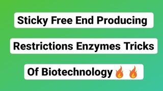 Sticky Free End Producing Restrictions Enzymes Tricks | Biotechnology Tricks/Mnemonics |