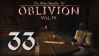 Let's Play Oblivion - Volume 4 - Episode 33 - One Stone At A Time