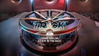 Lewis Taylor - Kickin’ In The Beat