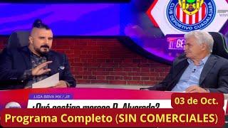 Generacion Futbol - 03 de Oct. - (SIN COMERCIALES) Alvarito pide "EXPLULSAR" a Piojo Alvarado...