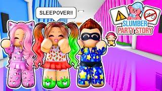 ROBLOX SLUMBER PARTY STORY With My BESTIES!!