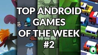 Top Android Games of the Week #2