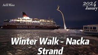 Winter Night Walk (4K)- Nacka Strand - Viking Cruse - Stockholm Sweden