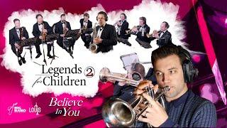 BELIEVE IN YOU | LEGENDS FOR CHILDREN 2 | Louis Dowdeswell & Die Big Band der Bundeswehr