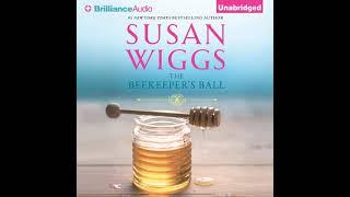 The Beekeeper's Ball By Susan Wiggs | Audiobook Full-Length