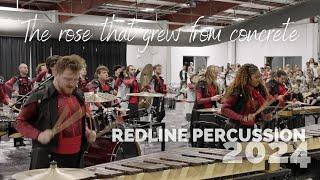 "The rose that grew from concrete" Redline Percussion 2024 - WGI Finals Week Full Show