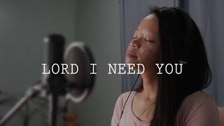 Lord I Need You | Matt Maher | Cover | Sibstories ft. Sis Steph