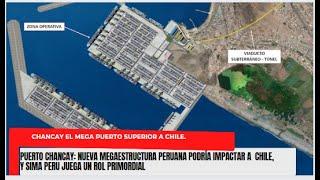 Puerto Chancay: nueva megaestructura peruana podría impactar a chile, y sima peru en lo logistico