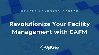 Mastering CAFM: How Computer Aided Facilities Management Can Revolutionize Your Business